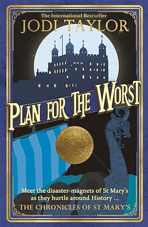 Plan for the Worst (Chronicles of St. Mary's Book 11)