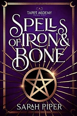 Tarot Academy 1: Spells of Iron and Bone