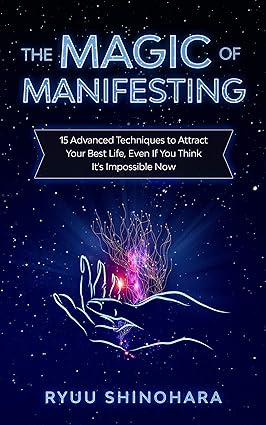 The Magic Of Manifesting