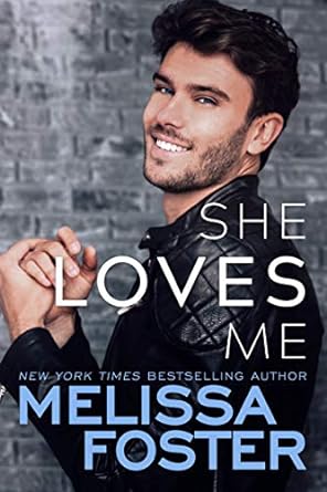 She Loves Me (Harmony Pointe Book 3)