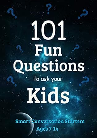 101 Fun Questions to Ask Your Kids