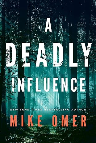 A Deadly Influence (Abby Mullen Thrillers Book 1)