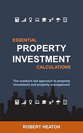 Essential Property Investment Calculations