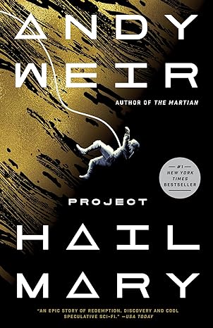 Project Hail Mary: A Novel