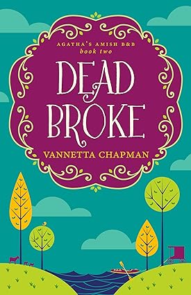 Dead Broke: A Cozy Mystery