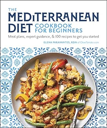 The Mediterranean Diet Cookbook for Beginners