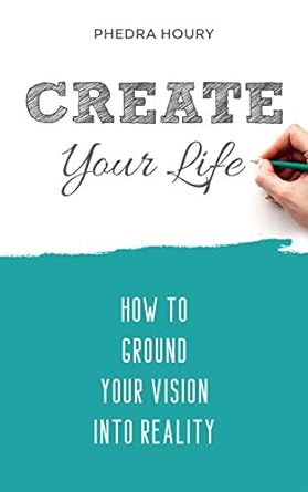 Create Your Life