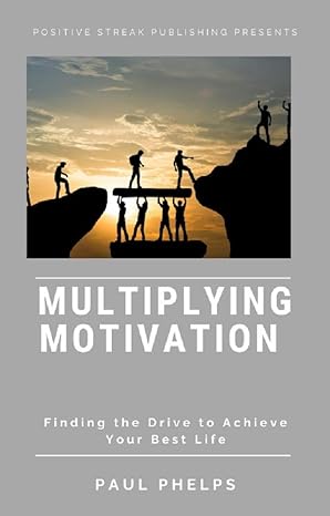 Multiplying Motivation