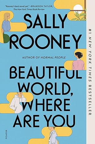 Beautiful World, Where Are You: A Novel