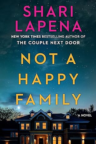 Not a Happy Family: A Novel