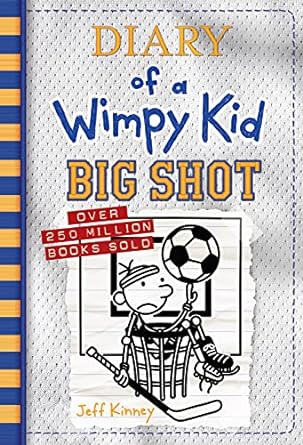 Big Shot (Diary of a Wimpy Kid Book 16)