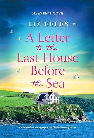 A Letter to the Last House Before the Sea