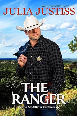 The Ranger (The McAllister Brothers Book 3)