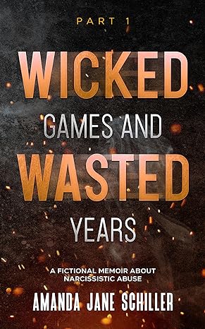 Wicked Games and Wasted Years Part 1