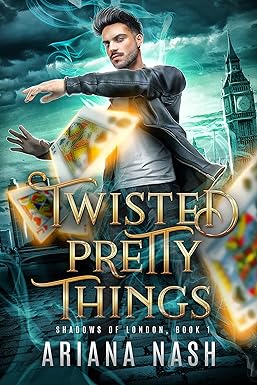 Twisted Pretty Things: A Gay Urban Fantasy