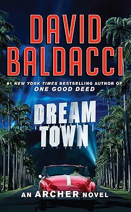 Dream Town (An Archer Novel Book 3)