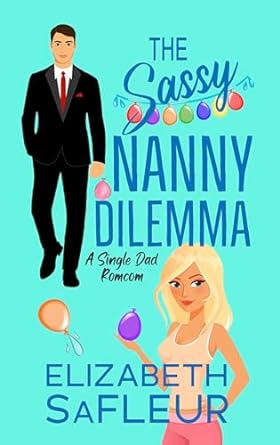 The Sassy Nanny Dilemma