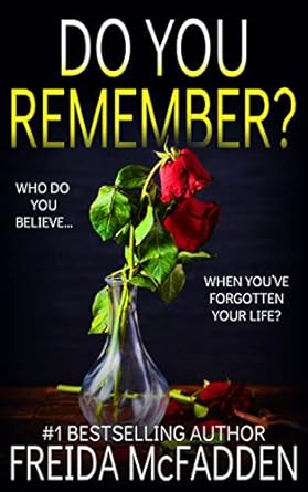 Do You Remember?: A gripping psychological thriller