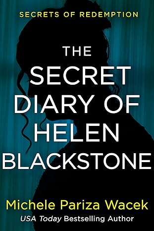 The Secret Diary of Helen Blackstone (Secrets of Redemption)