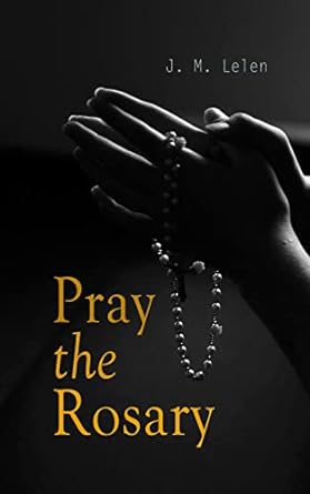 Pray the Rosary