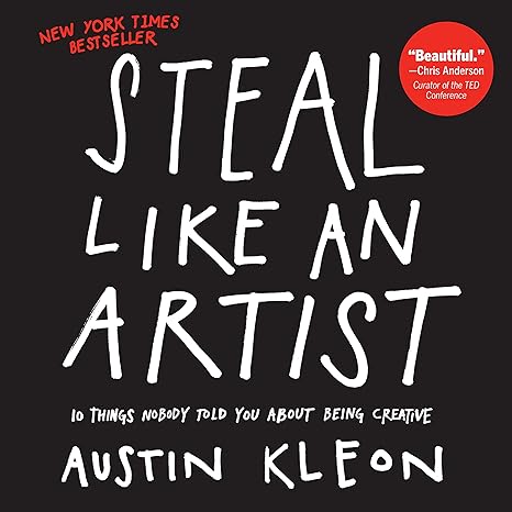 Steal Like an Artist