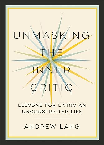 Unmasking the Inner Critic