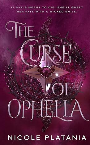 The Curse of Ophelia