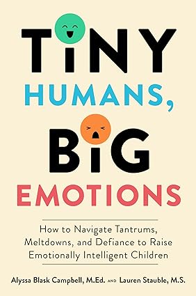 Tiny Humans, Big Emotions