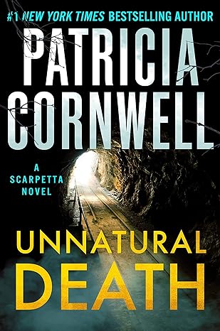 Unnatural Death: A Scarpetta Novel