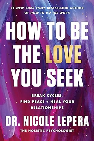 How to be the Love you Seek