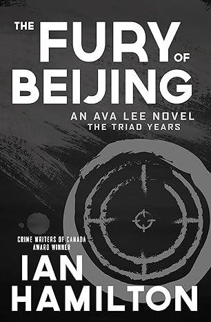 The Fury of Beijing: An Ava Lee Novel