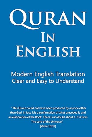 Quran in English: Clear, Pure, Easy to Read, in Modern English