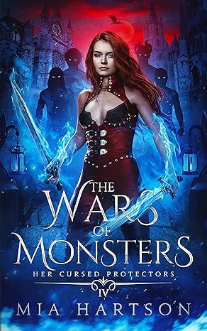 The Wars of Monsters (Her Cursed Protectors Book 4)