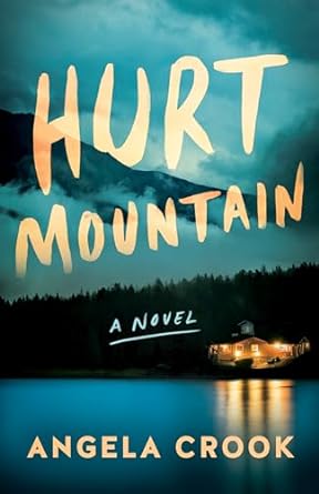 Hurt Mountain: A Novel