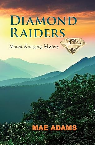 Diamond Raiders: Mount Kumgang Mystery