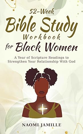 52-Week Bible Study Workbook For Black Women