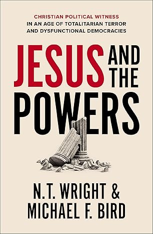 Jesus and the Powers: Christian Political Witness