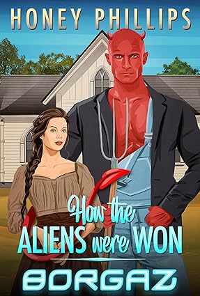 Borgaz (How the Aliens Were Won Book 1)