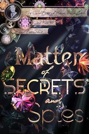 A Matter of Secrets and Spies