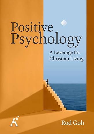 Positive Psychology: A Leverage For Christian Living