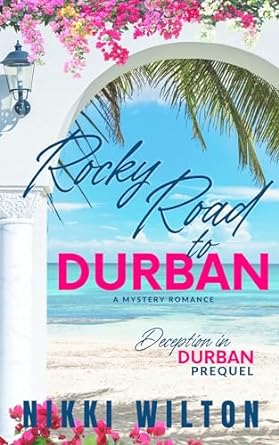 Rocky Road To Durban - A sweet and cozy mystery romance prequel