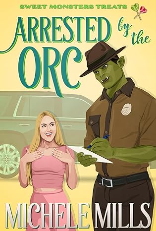 Arrested By The Orc