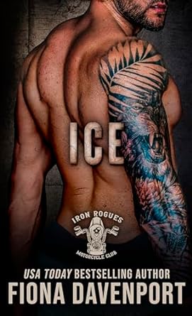 Ice (Iron Rogues MC Book 6)